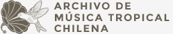 Archivo de Música Tropical Chilena